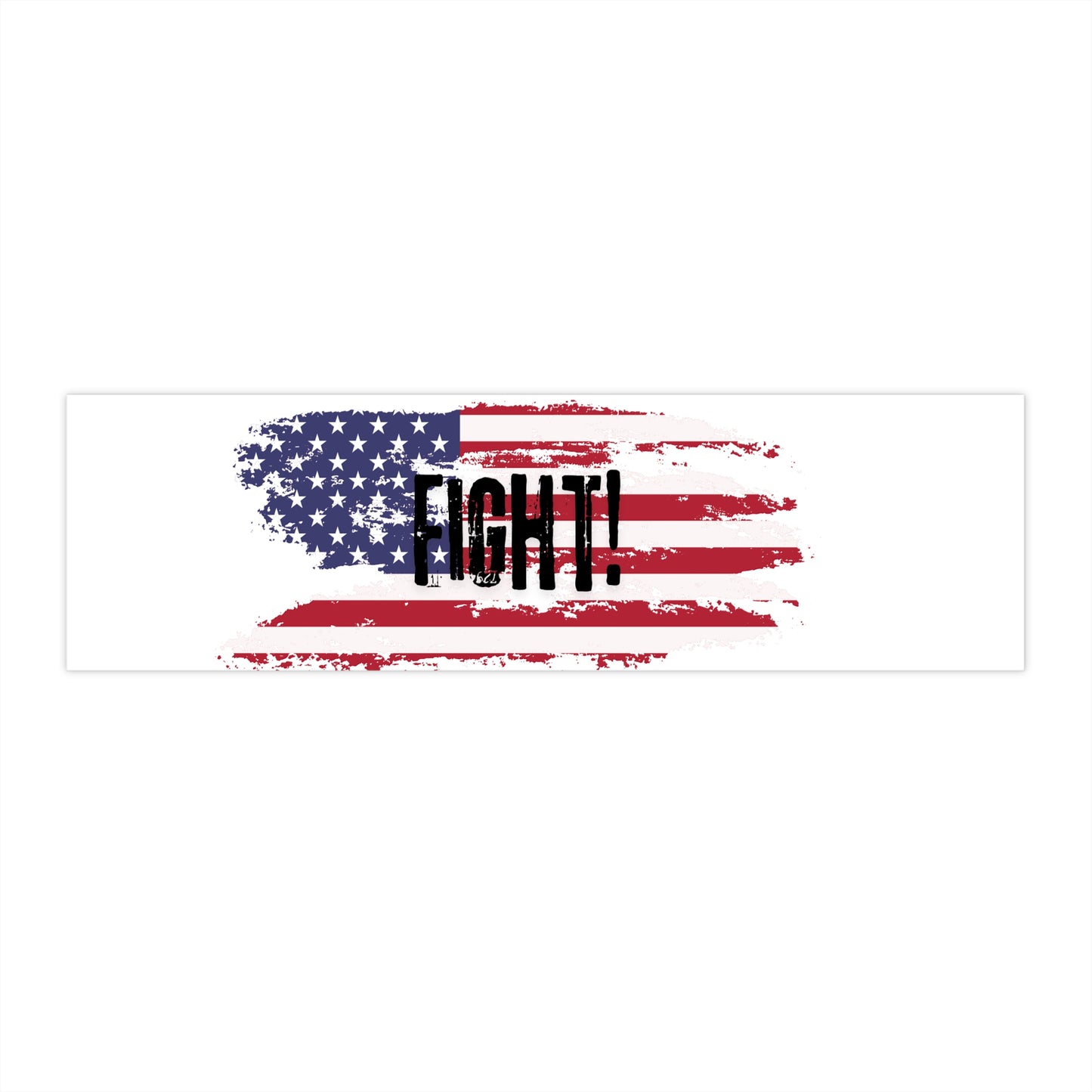 Fight for America Bumper Stickers