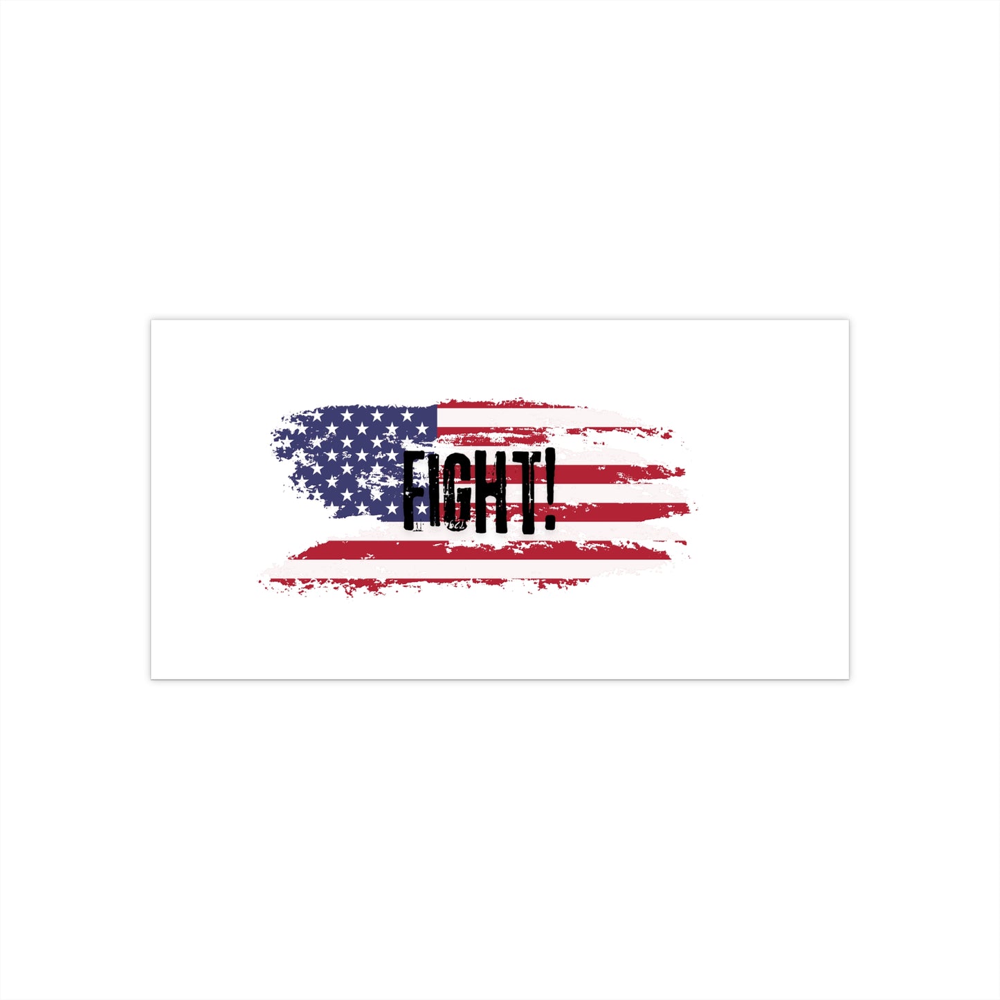 Fight for America Bumper Stickers